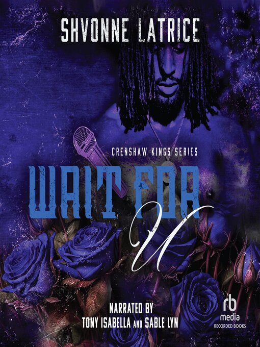 Title details for Wait For U by Shvonne Latrice - Available